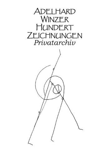 Cover image for Hundert Zeichnungen: Privatarchiv