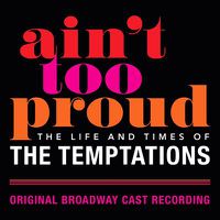 Cover image for Ain't Too Proud: The Life And Times Of The Temptations