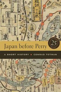 Cover image for Japan before Perry: A Short History, 25th Anniversary Edition