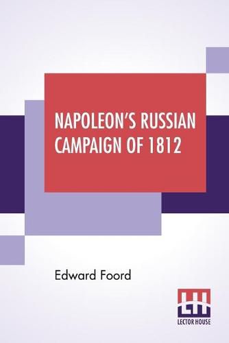 Cover image for Napoleon's Russian Campaign Of 1812