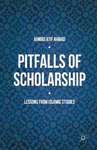 Cover image for Pitfalls of Scholarship: Lessons from Islamic Studies