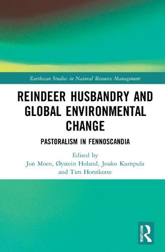 Cover image for Reindeer Husbandry and Global Environmental Change: Pastoralism in Fennoscandia