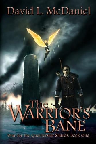 Cover image for The Warrior's Bane: War for the Quarterstar Shards: Book One