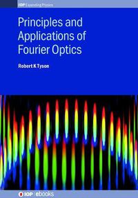 Cover image for Principles and Applications of Fourier Optics