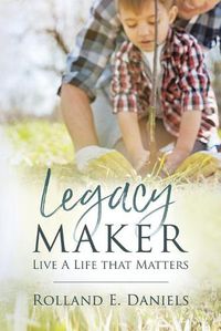 Cover image for Legacy Maker