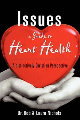 Cover image for Issues A Guide to Heart Health