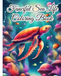 Cover image for Fanciful Sea Life Coloring Book