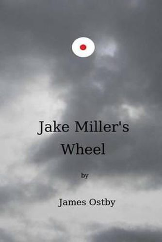 Cover image for Jake Miller's Wheel