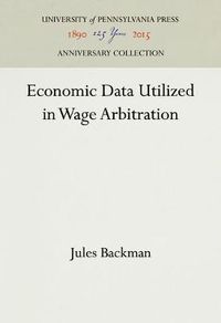 Cover image for Economic Data Utilized in Wage Arbitration