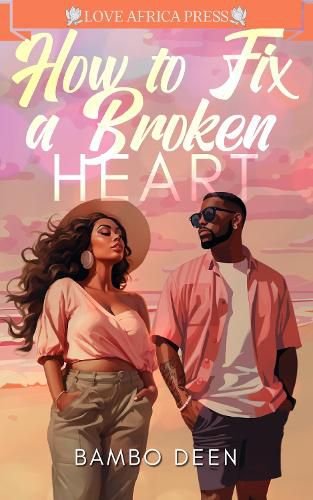 Cover image for How to Fix a Broken Heart