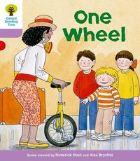 Cover image for Oxford Reading Tree: Level 1+: More First Sentences B: One Wheel