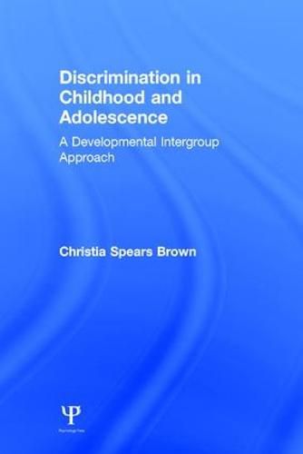 Cover image for Discrimination in Childhood and Adolescence: A Developmental Intergroup Approach