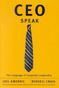 Cover image for CEO-Speak: The Language of Corporate Leadership