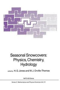 Cover image for Seasonal Snowcovers: Physics, Chemistry, Hydrology