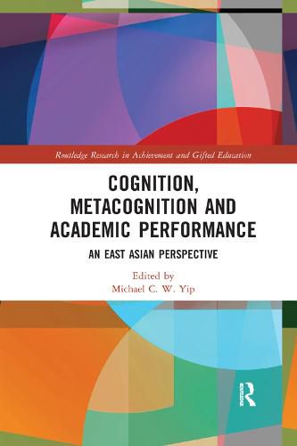 Cover image for Cognition, Metacognition and Academic Performance: An East Asian Perspective