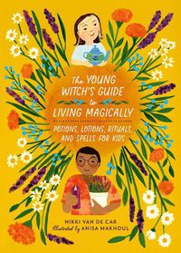 Cover image for The Young Witch's Guide to Living Magically