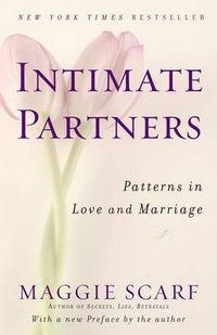 Cover image for Intimate Partners: Patterns in Love and Marriage