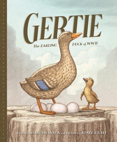 Cover image for Gertie, the Darling Duck of WWII