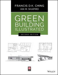 Cover image for Green Building Illustrated, 2nd Edition