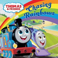 Cover image for Thomas and Friends: Chasing Rainbows