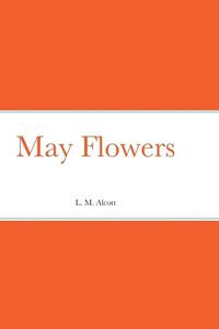 Cover image for May Flowers