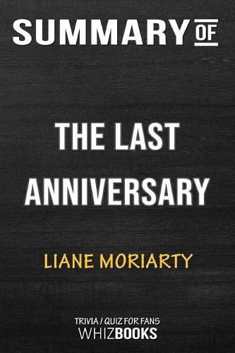 Cover image for Summary of The Last Anniversary: A Novel: Trivia/Quiz for Fans