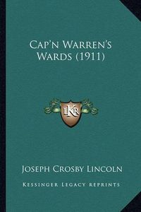 Cover image for Cap'n Warren's Wards (1911)