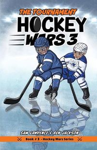 Cover image for Hockey Wars 3: The Tournament