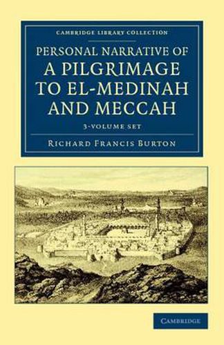 Cover image for Personal Narrative of a Pilgrimage to El-Medinah and Meccah 3 Volume Set