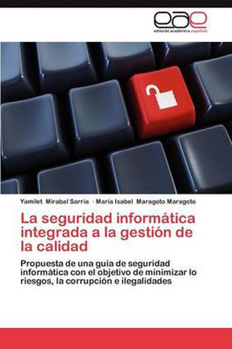 Cover image for La seguridad informatica integrada a la gestion de la calidad