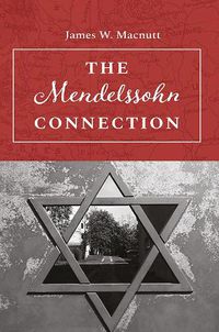 Cover image for The Mendelssohn Connection