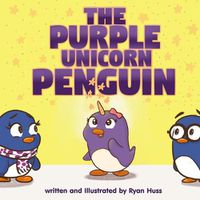 Cover image for The Purple Unicorn Penguin