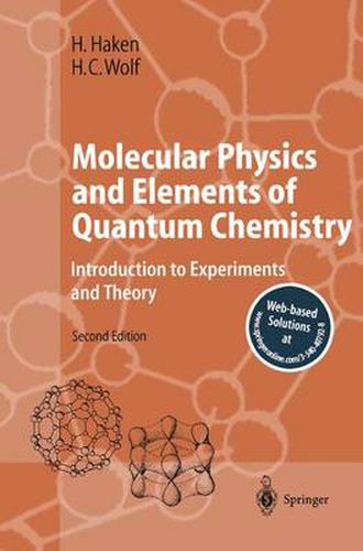 Molecular Physics and Elements of Quantum Chemistry: Introduction to Experiments and Theory