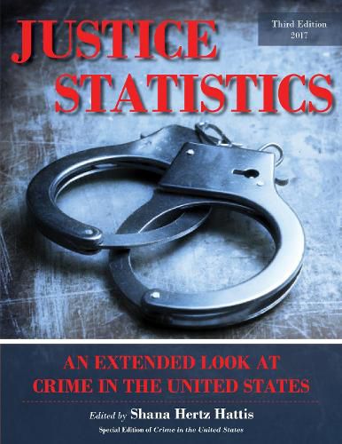 Cover image for Justice Statistics: An Extended Look at Crime in the United States 2017