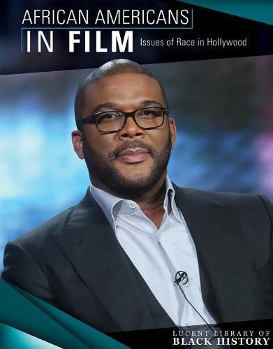 Cover image for African Americans in Film: Issues of Race in Hollywood