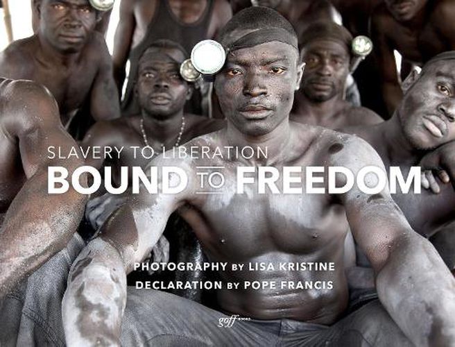 Cover image for Bound to Freedom: Slavery to Liberation