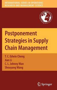 Cover image for Postponement Strategies in Supply Chain Management