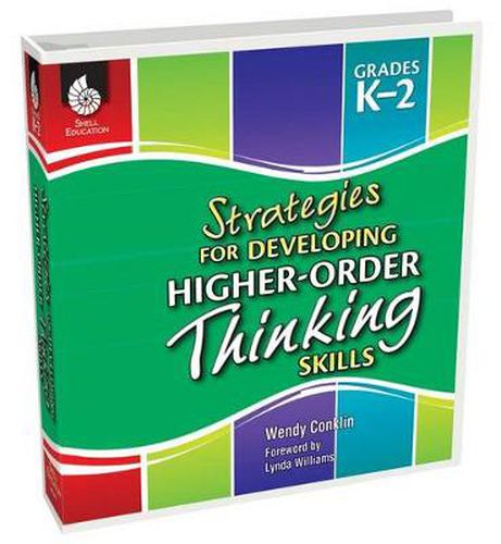 Cover image for Strategies for Developing Higher-Order Thinking Skills Grades K-2