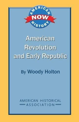 American Revolution and Early Republic