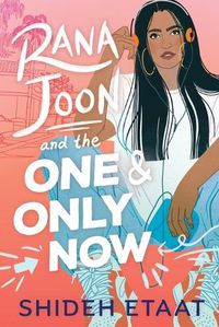 Cover image for Rana Joon and the One and Only Now