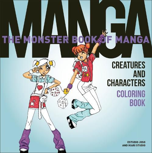 Cover image for The Monster Book of Manga Creatures and Characters Coloring Book