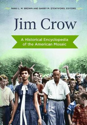 Cover image for Jim Crow: A Historical Encyclopedia of the American Mosaic