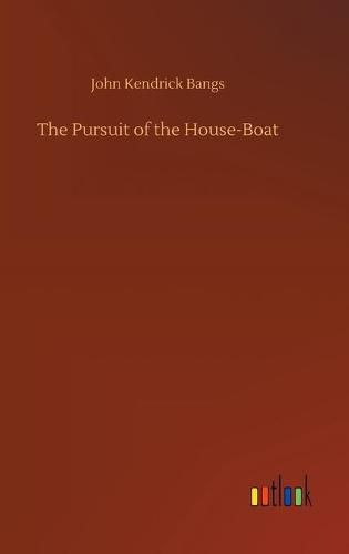 Cover image for The Pursuit of the House-Boat