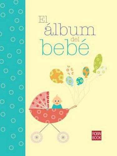 Cover image for El Album del Bebe
