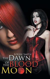 Cover image for The Dawn of the Blood Moon