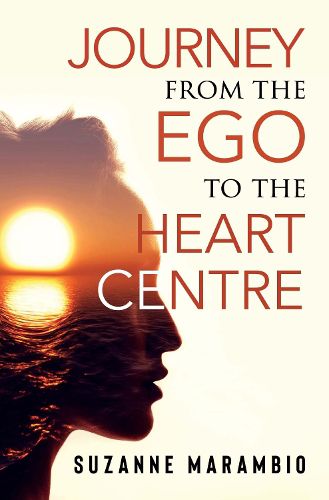 Cover image for Journey from the Ego to the Heart Centre