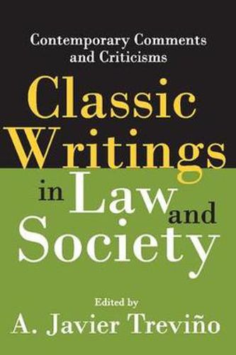 Classic Writings in Law and Society: Contemporary Comments and Criticisms