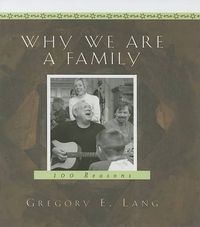Cover image for Why We Are a Family