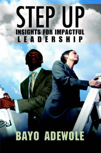 Cover image for Step Up: Insight for Impactful Leadership