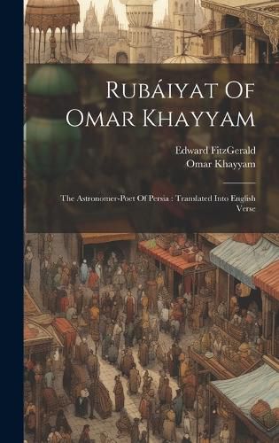 Rubaiyat Of Omar Khayyam